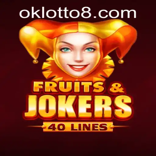 Exploring the Excitement of FruitsAndJokers40 in the Ok Lotto Universe