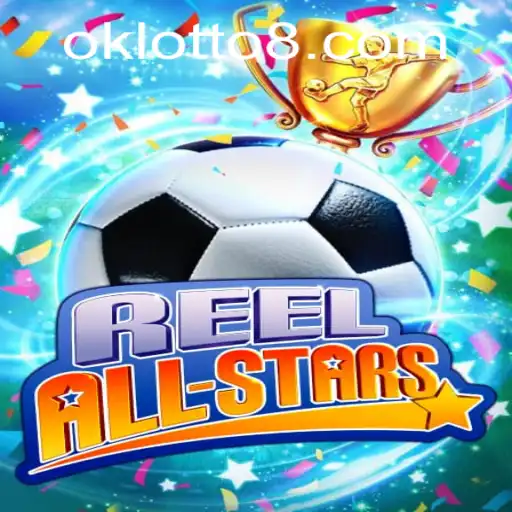 ReelAllStars: A Winning Combination with Ok Lotto