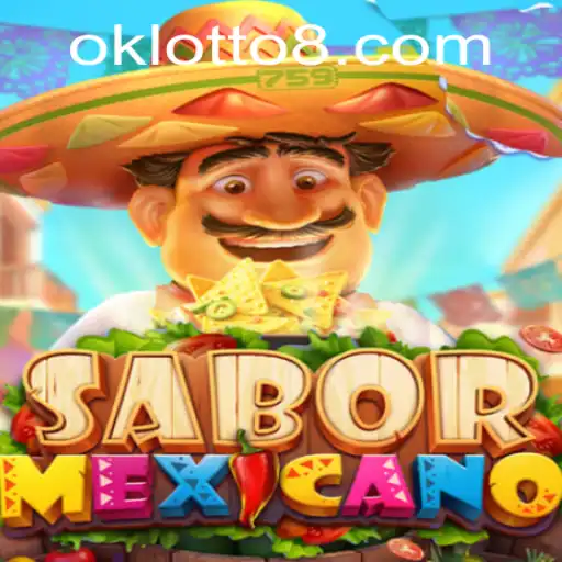 Discover the Vibrant World of SaborMexicano with Ok Lotto