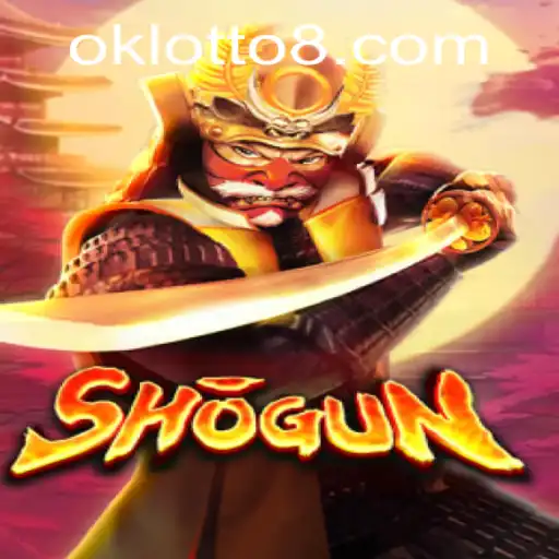 A Comprehensive Guide to Shogun and the Ok Lotto Phenomenon